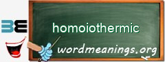 WordMeaning blackboard for homoiothermic